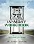 The 72 Hours In A Day Workbook by Jeffrey E. Sterling