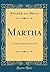 Martha: A Comic Opera, in F...