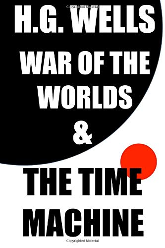 War of the Worlds and the Time Machine