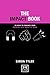 The Impact Book: 50 Ways to...