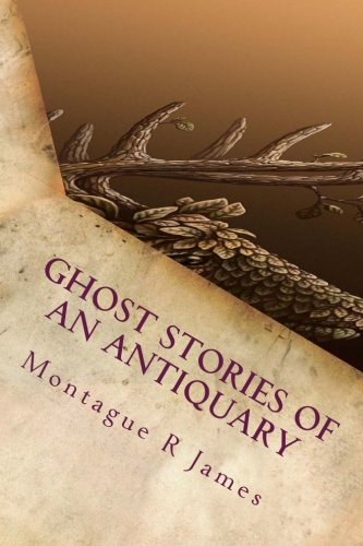Ghost Stories of an Antiquary