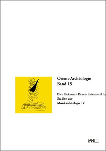Studien zur Musikarchaologie IV. Musikarchaologische Quellengruppen: Bodenurkunden, muendliche Uberlieferung, Aufzeichnung (Hardcover)