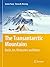 The Transantarctic Mountains by Gunter Faure