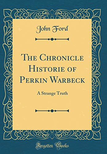 The Chronicle Historie of Perkin Warbeck