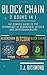 Blockchain: 3 Books in 1 - ...