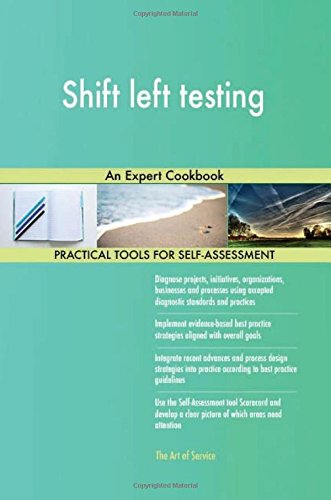 Shift left testing: An Expert Cookbook (Paperback)