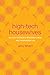 High-Tech Housewives: India...