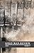 Gold Man Review Issue 7 by Heather Cuthbertson