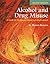 Alcohol and Drug Misuse: A ...