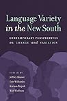 Language Variety in the New South: Contemporary Perspectives on Change and Variation