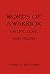 Words of a Warrior on Life,...