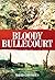 Bloody Bullecourt by David Coombes