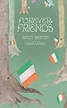 Forever Friends: How Far Does Friendship Reach? (Leprechaun Adventure Series) Forever Friends: How Far Does Friendship Reach? (Leprechaun Adventure Series)
