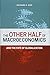 The Other Half of Macroeconomics and the Fate of Globalization