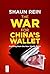 The War for China's Wallet: Profiting from the New World Order