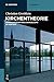 Kirchentheorie: Kommunikation des Evangeliums im Kontext (De Gruyter Studium) (German Edition)