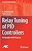 Relay Tuning of PID Control...