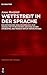 Wettstreit in der Sprache: Ein empirischer Diskursvergleich zur Agonalität im Deutschen und Englischen am Beispiel des Mensch-Natur-Verhältnisses (Sprache und Wissen (SuW), 32) (German Edition)