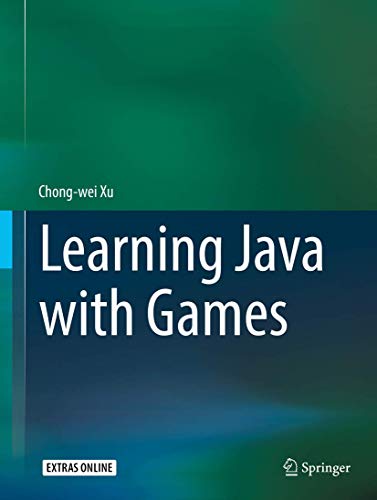 Learning Java with Games (Hardcover)