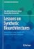 Lessons on Synthetic Bioarchitectures: Interaction of Living Matter with Synthetic Structural Analogues (Learning Materials in Biosciences)