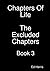 Chapters Of Life The Exclud...