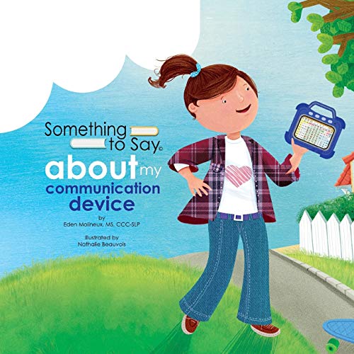 Something to Say about My Communication Device (Paperback)