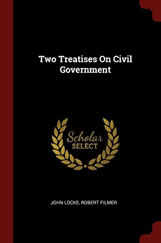 Two Treatises On Civil Government