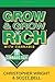 Grow and Grow Rich: with Ca...
