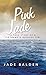 Pink Jade: A True Story of ...