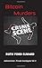 Bitcoin Murders: Vol. 2 Jac...