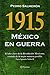 1915 México en guerra