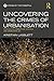 Uncovering the Crimes of Urbanisation: Researching Corruption, Violence and Urban Conflict (Crimes of the Powerful)