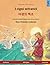 I cigni selvatici – Yasaengui baekjo. Libro bambini bilingue tratto da una fiaba di Hans Christian Andersen (italiano – coreano) (Italian Edition)