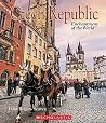 Czech Republic (Enchantment of the World) (Enchantment of the World. Second Series) Czech Republic (Enchantment of the World) (Enchantment of the World. Second Series)