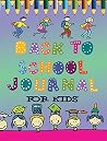 Back to School Journal for Kids Back to School Journal for Kids