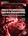 Omics Technologies and Bio-engineering: Volume 2: Towards Improving Quality of Life