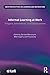 Informal Learning at Work (New Perspectives on Learning and Instruction)