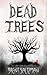 Dead Trees