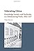 Educating China: Knowledge, Society and Textbooks in a Modernizing World, 1902–1937