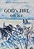 God's Fire on Ice