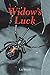 Widow's Luck