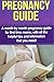 Pregnancy Guide by Alyssa Stone