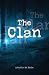 The Clan by Johnathan W Stoller