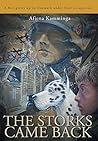 The Storks Came Back: A boy grows up in Denmark under Nazi occupation The Storks Came Back: A boy grows up in Denmark under Nazi occupation