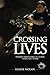 Crossing Lives: Human Traff...