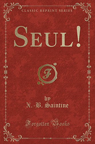 Seul! (Classic Reprint) (French Edition)