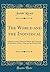 The World and the Individual: Gifford Lectures Delivered Before the University of Aberdeen; Nature, Man and the Moral Order (Classic Reprint)