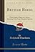 British Birds, Vol. 2 of 4: With Eighty Plates in Colour, Showing Over Four Hundred Species (Classic Reprint)