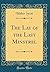 The Lay of the Last Minstrel (Classic Reprint)