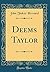 Deems Taylor by John Tasker Howard